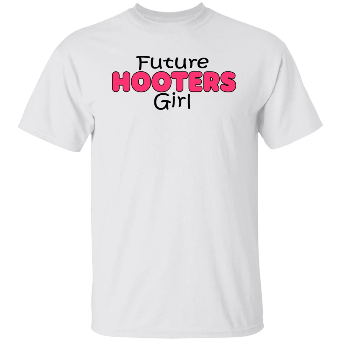 Future Hooters Girl Shirt Future Hooters Girl Shirt