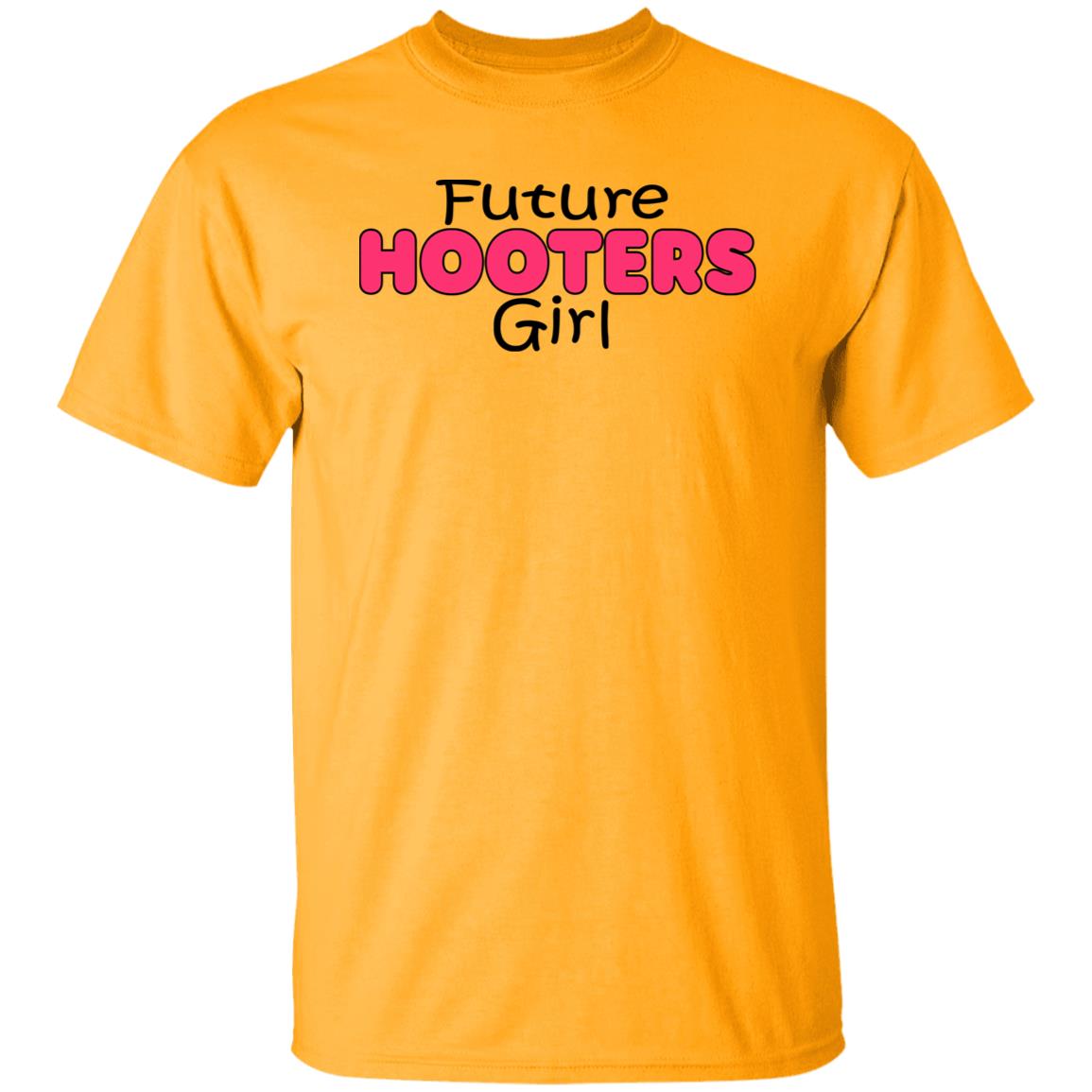 Future Hooters Girl Shirt Future Hooters Girl Shirt