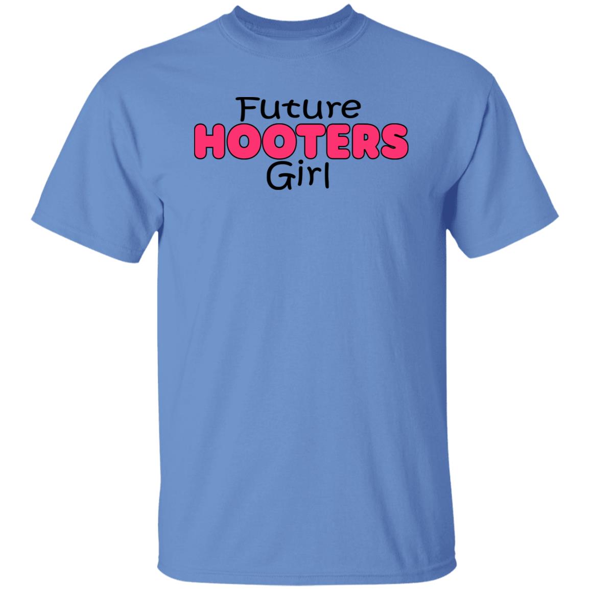 Future Hooters Girl Shirt Future Hooters Girl Shirt