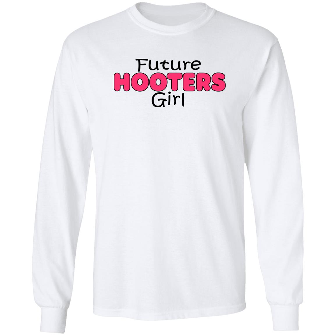 Future Hooters Girl Shirt Future Hooters Girl Shirt