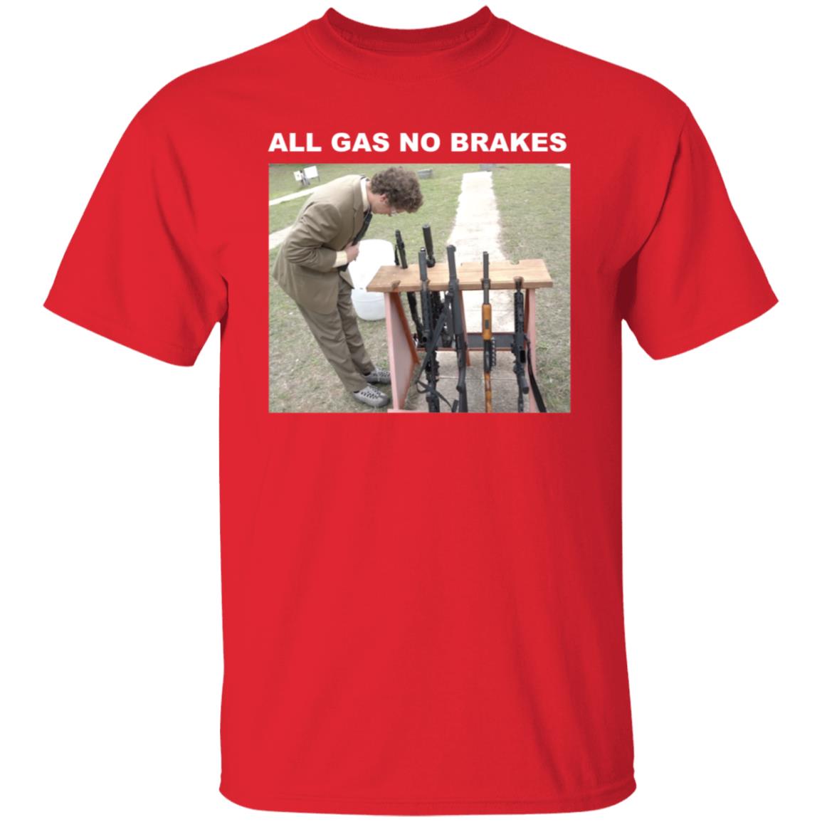 All Gas No Brakes Merch Rifle Tee All Gas No Brakes Merch Rifle Tee