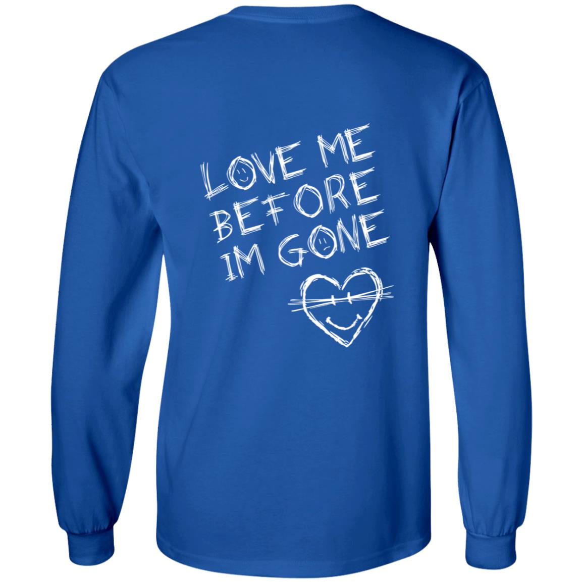 VZN Clothing Love Me Before I’m Gone Shirt - Briotee