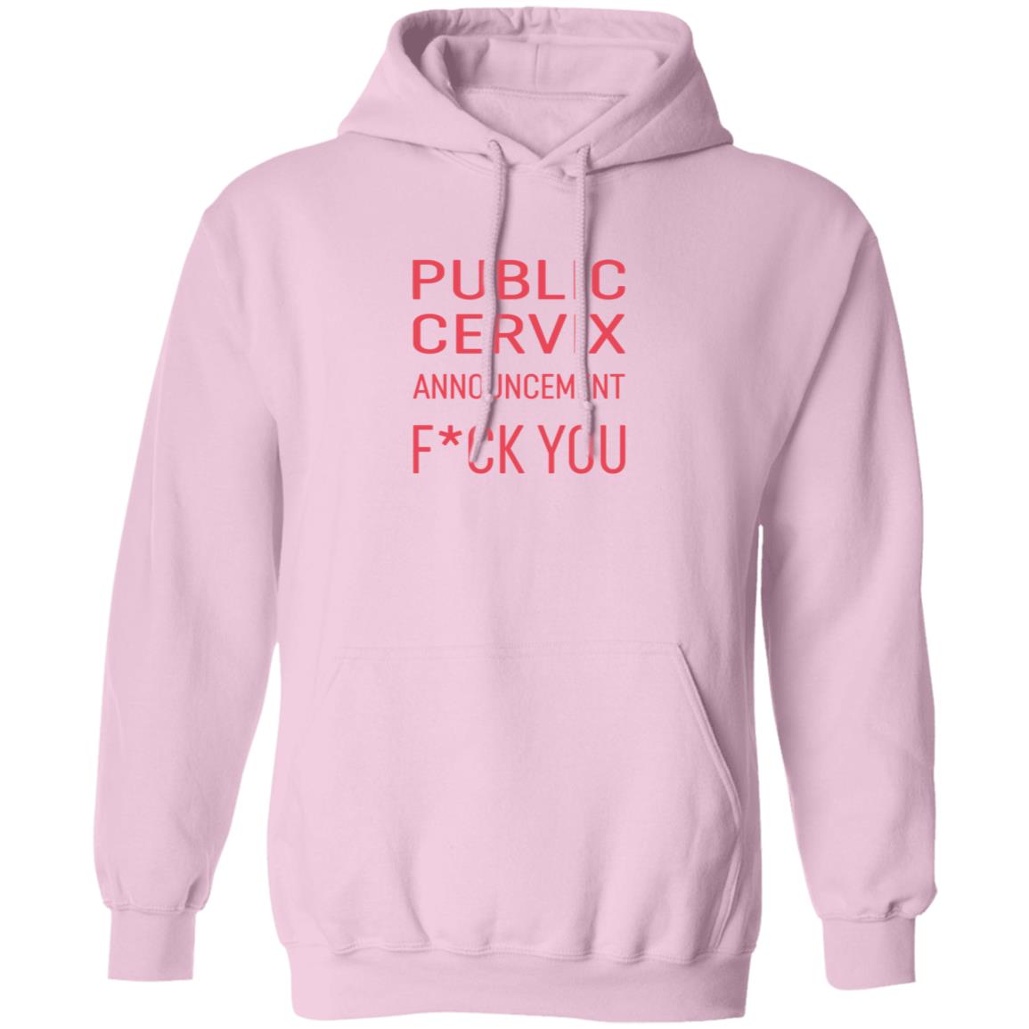 Public Cervix Announcement Fuck You Shirt Public Cervix Announcement Fuck You Shirt