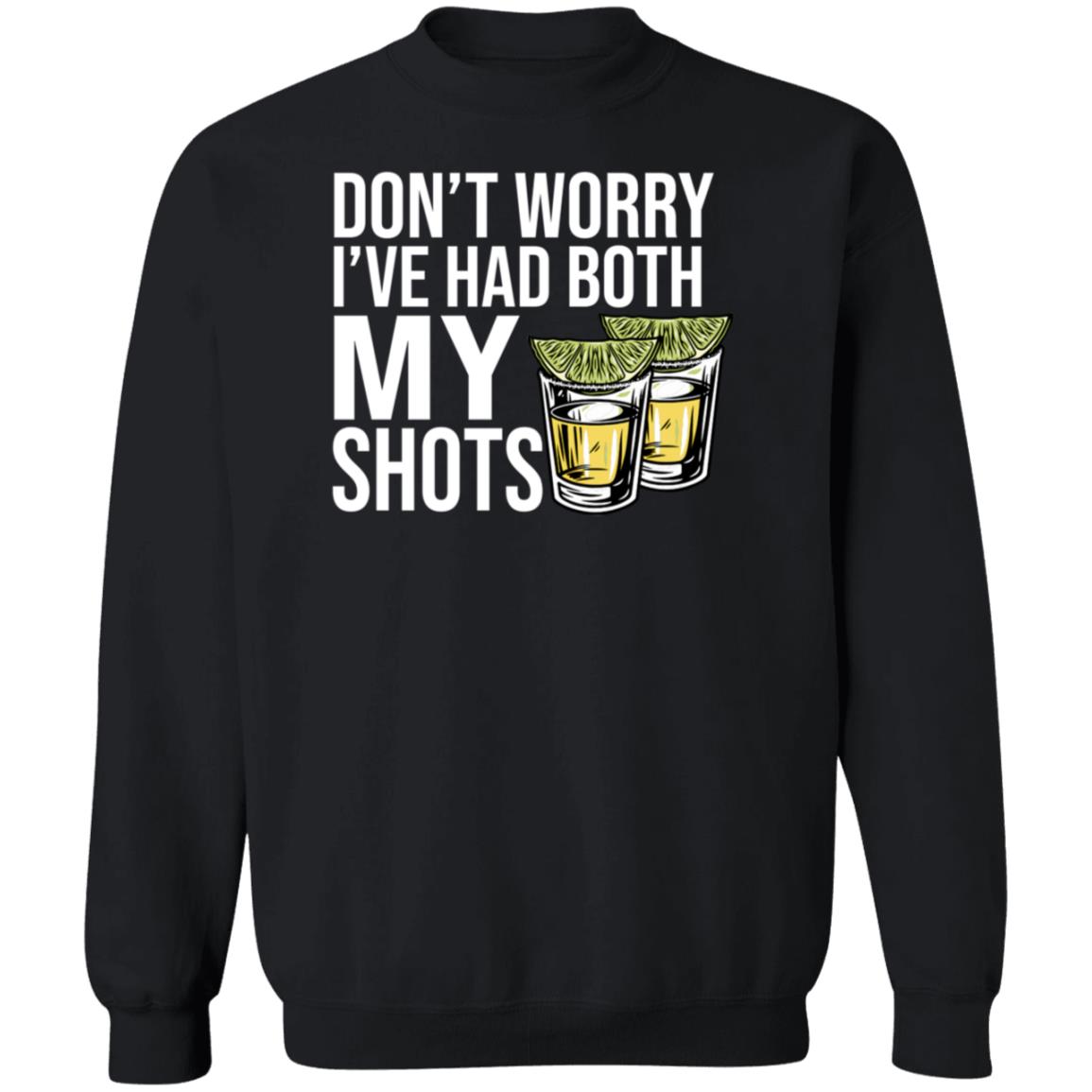 Billy Bobs Texas Shop BBT Don't Worry I've Had Both My Shots Shirt Billy Bobs Texas Shop BBT Don't Worry I've Had Both My Shots Shirt