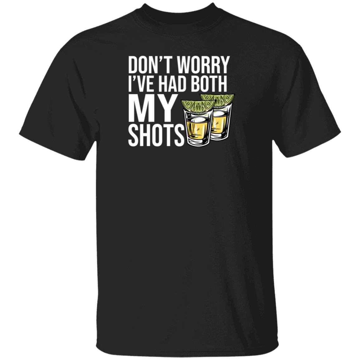 Billy Bobs Texas Shop BBT Don't Worry I've Had Both My Shots Shirt Billy Bobs Texas Shop BBT Don't Worry I've Had Both My Shots Shirt
