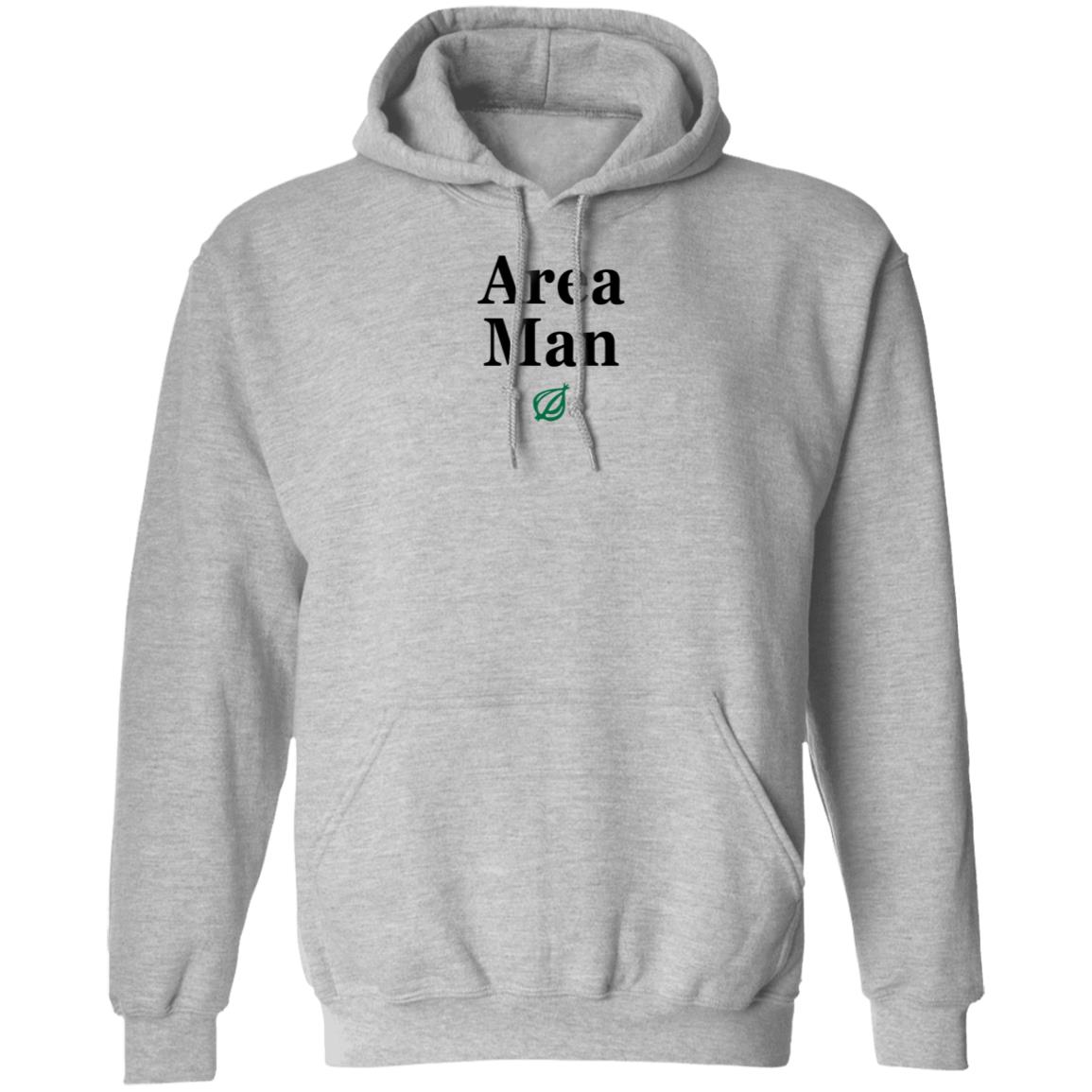 The Onion Store Area Man Sweatshirt The Onion Store Area Man Sweatshirt