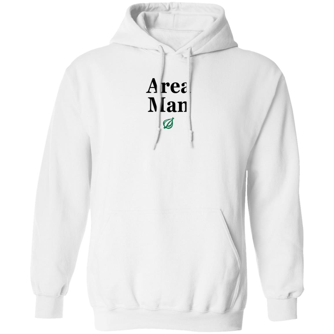 The Onion Store Area Man Sweatshirt The Onion Store Area Man Sweatshirt