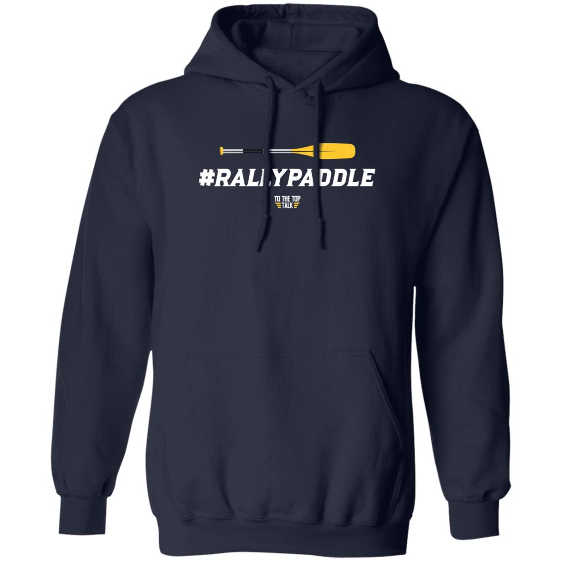 #Rallypaddle Shirt To The Top Talk Merch #Rallypaddle Shirt To The Top Talk Merch